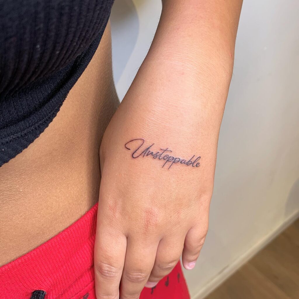 Unstoppable Lettering Tattoo