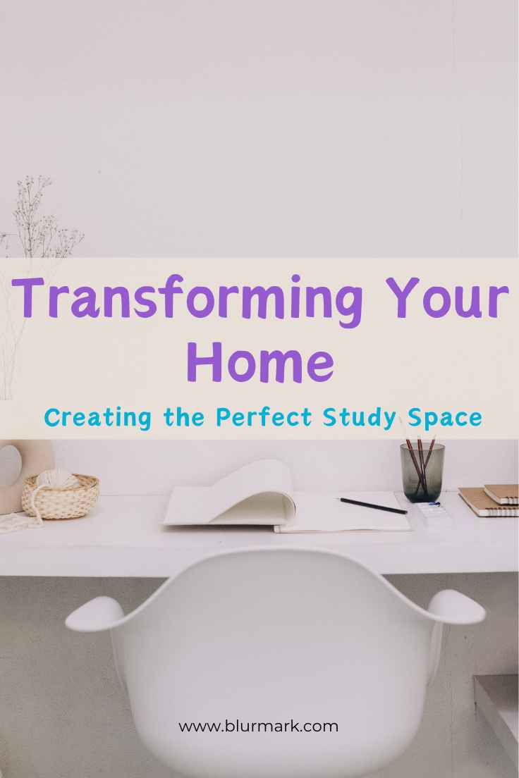 Creating the Perfect Study Space